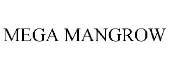 MEGA MANGROW