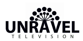 UNRAVEL TELEVISION