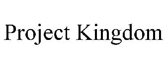 PROJECT KINGDOM