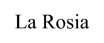 LA ROSIA