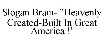 SLOGAN BRAIN- 