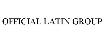 OFFICIAL LATIN GROUP