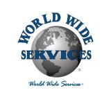 WORLD WIDE SERVICES