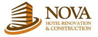 NOVA HOTEL RENOVATION & CONSTRUCTION