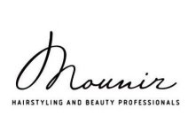MOUNIR HAIRSTYLING AND BEAUTY PROFESSIONALS