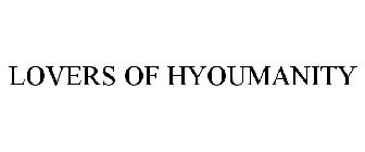 LOVERS OF HYOUMANITY