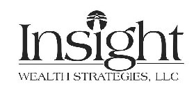 INSIGHT WEALTH STRATEGIES, LLC