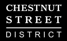 CHESTNUT STREET DISTRICT