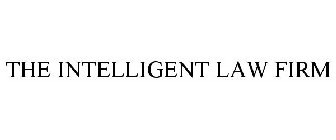 THE INTELLIGENT LAW FIRM