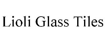 LIOLI GLASS TILES