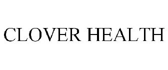 CLOVER HEALTH