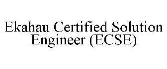 EKAHAU CERTIFIED SOLUTION ENGINEER (ECSE)