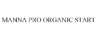 MANNA PRO ORGANIC START