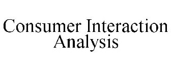 CONSUMER INTERACTION ANALYSIS