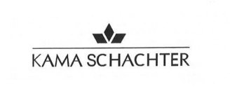 KAMA SCHACHTER