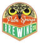 PALM SPRINGS BREWING CO