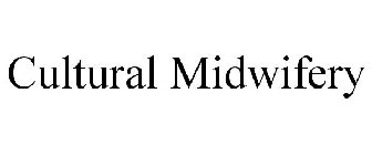 CULTURAL MIDWIFERY