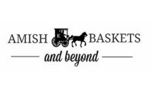 AMISH BASKETS AND BEYOND