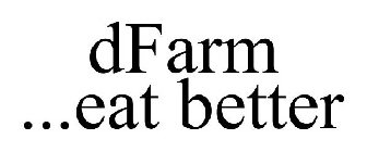 DFARM ...EAT BETTER