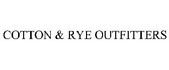 COTTON & RYE OUTFITTERS