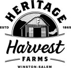 HERITAGE HARVEST FARMS F WINSTON-SALEM ESTD 1865