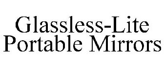 GLASSLESS-LITE PORTABLE MIRRORS