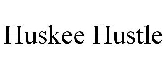 HUSKEE HUSTLE