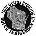 NEW GLARUS BREWING CO. DRINK INDIGENOUS