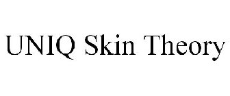 UNIQ SKIN THEORY