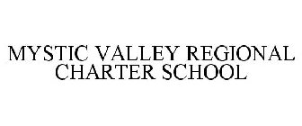 MYSTIC VALLEY REGIONAL CHARTER SCHOOL