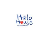 HALO HOUSE FOUNDATION