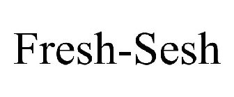 FRESH-SESH