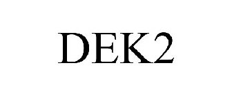 DEK2