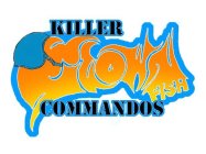 KILLER CLOWNFISH COMMANDOS