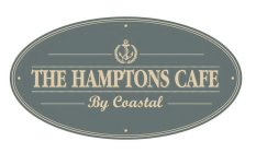 THE HAMPTONS CAFE BY COASTAL