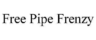 FREE PIPE FRENZY