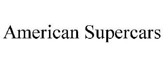 AMERICAN SUPERCARS