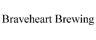 BRAVEHEART BREWING
