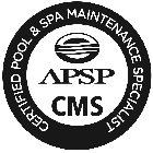APSP CMS CERTIFIED POOL SPA MAINTENANCE SPECIALIST