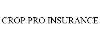 CROP PRO INSURANCE