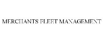 MERCHANTS FLEET MANAGEMENT