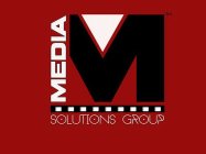 MEDIA SOLUTIONS GROUP