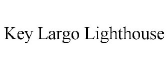KEY LARGO LIGHTHOUSE