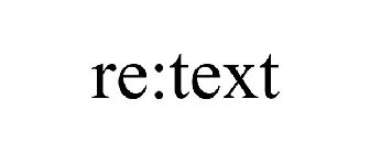 RE:TEXT