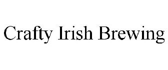 CRAFTY IRISH BREWING
