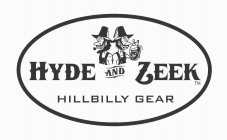 HYDE & ZEEK HILLBILLY GEAR