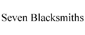 SEVEN BLACKSMITHS