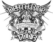 DEATH RIDE TOUR CYCLE TO CONQUER ALS FOR THOSE WHO CARE