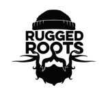 RUGGED ROOTS