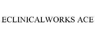 ECLINICALWORKS ACE